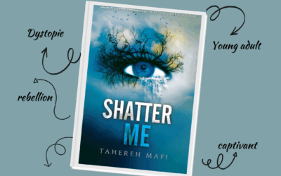 Shatter me