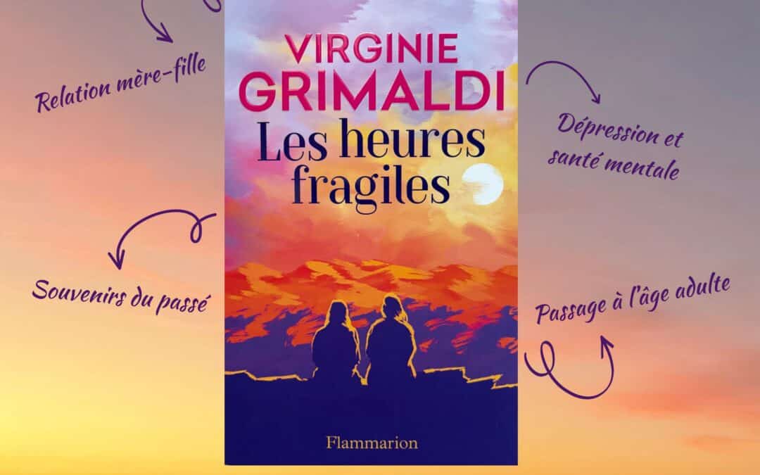 Les heures fragiles